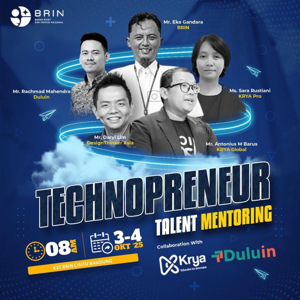 Technopreneur Talent Mentoring 2025 : Empowering Innovation and Entrepreneurial Talent for the Future starting today, 3–4 october 2025 at kst brin cisitu bandung 🇮🇩, kryapro presents technopreneur